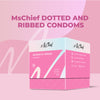 Buy Mschief Dotted & Ribbed Condoms